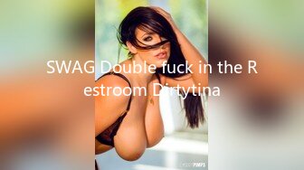 SWAG Double fuck in the Restroom Dirtytina