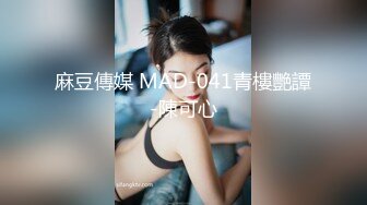  ??SPA养生馆内 今日来了个白皙美乳翘臀少妇 侧脸挺美啊 还是个翘臀美腿骚货 小哥哥操的她气喘吁吁 又不敢大声叫