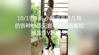 大粗屌表弟泡了个打工妹 各种姿势干累了让妹子口出来