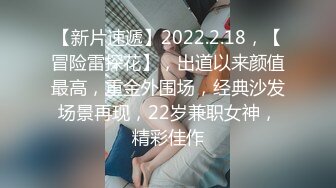 贵在真实快餐嫖妓达人小巷内按摩房嫖妓先给钱再搞选个颜值可以的小姐连吹再做200元干的嗷嗷叫国语对白有趣