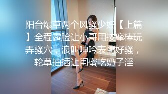 推特露脸极品反差福利姬宥子oct9 私拍合集 纯欲脸极品身材撸点十足 要的就是这个感觉