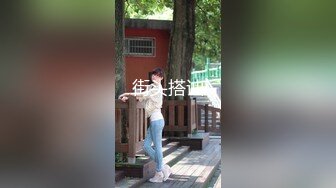 网约年轻漂亮湖南学生妹兼职外围声音甜美口活很赞奶子超大干的她大叫说好厉害老公对白刺激