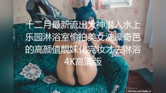 【今日推荐】极品御姐AVO女神天生尤物完美身材 情趣蓝旗袍爆裂超美诱惑 推倒沙发无套爆操 高潮内射中出