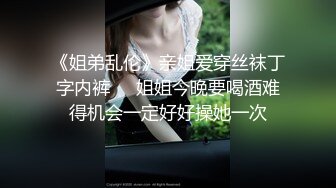  居家摄像头破解极品美女带着男友回家里打炮身材皮肤都是一流