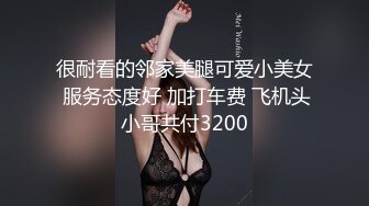  长相甜美牙套小表妹耐操新人妹子，两男轮换着操翘屁股后入