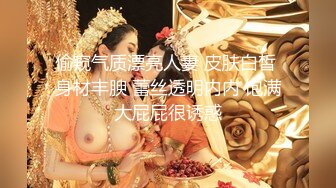 175CM顶级美腿欲女，新花样蛋塞小穴，高跟鞋爆菊花，椅子腿插穴