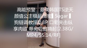 黑客监控偷拍 小伙和模特身材的大奶子女友连干三炮 这身材就是干死也值了