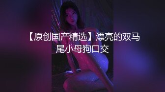 【新片速遞】 熟女控福利,两对中年文化人男女啪啪,短发大妈才极品,浑身肉肉真败火,J8不舍得拔出来[1.03GB/MP4/01:29:33]