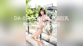 极品反差女友 口活堪比女友