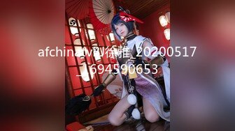 【新片速遞】清秀小妖-CD艾草❤️- 女厕所豹子胆露出，跪在边上自慰插菊花❤️牛逼克拉斯，无视旁人的存在，巅峰抽插！