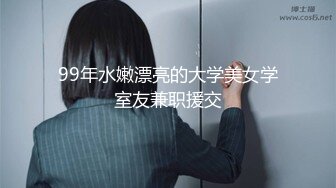 【新片速遞】 2022-3-22【胖子传媒工作室】大圈年轻极品女，170CM顶级大长腿，胖子腰舌吻美女抗拒，转战床上，怼骚穴输出